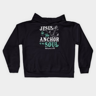 Jesus is the Anchor of my soul Kids Hoodie